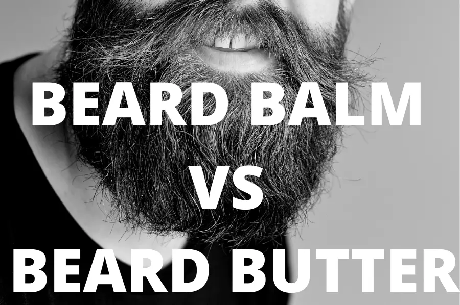 beard balm vs beard butter