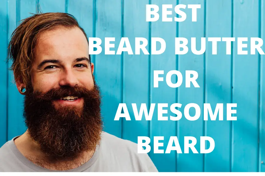 best beard butter