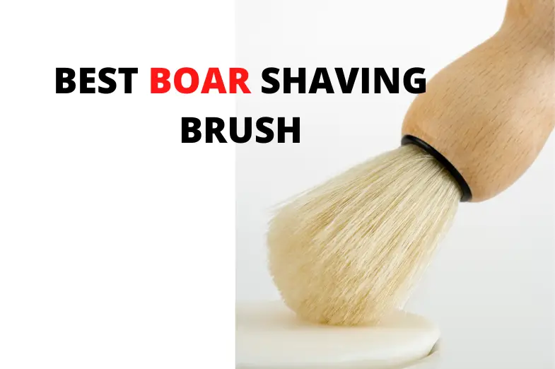 best boar shaving brush