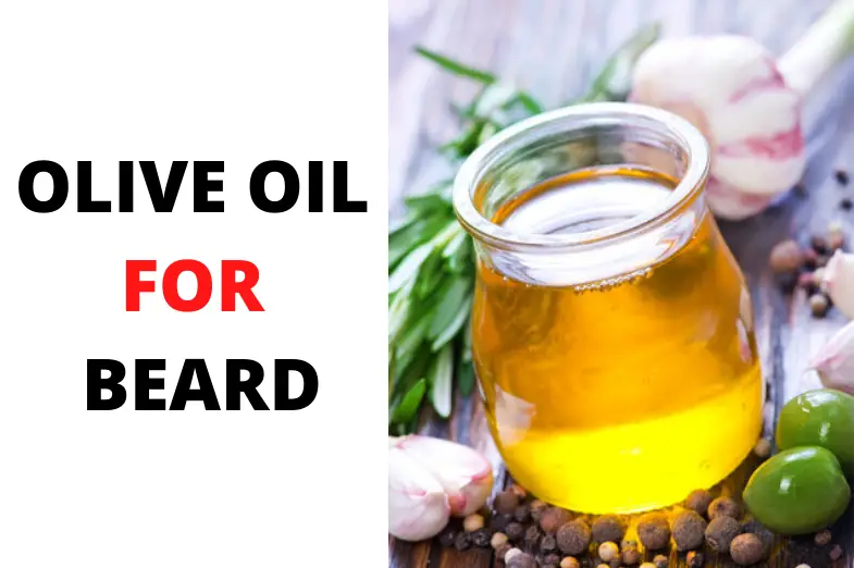 olive oil for beard